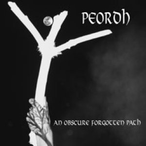 Peordh - An Obscure Forgotten Path