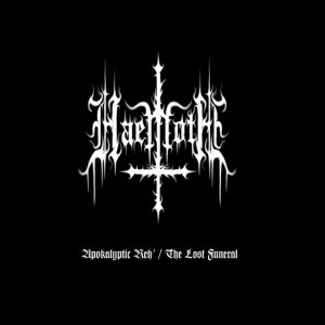 Haemoth - Apokalyptic Reh'/The Lost Funeral