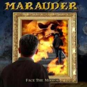 Marauder - Face the Mirror