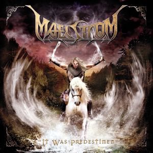 Maelstrom - It Was Predestined
