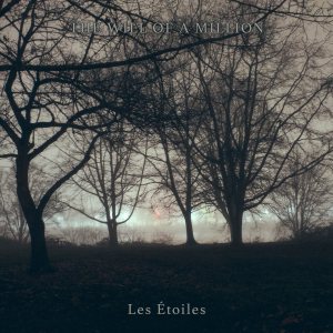 The Will of a Million - Les Étoiles