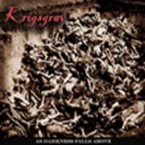 Krigsgrav - As Darkness Falls Above