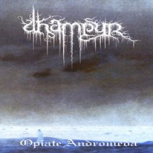 Dhampyr - Opiate Andromeda