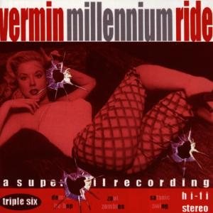 Vermin - Millenium Ride