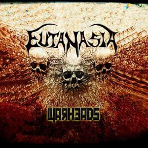 Eutanasia - Warheads
