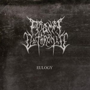 Tyranny Enthroned - Eulogy