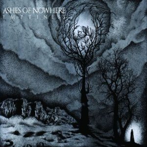 Ashes of Nowhere - Emptiness