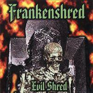 Frankenshred - Evil Shred