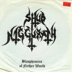 Shub Niggurath - Blasphemies of Nether World