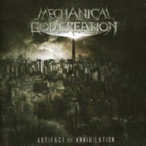 Mechanical God Creation - Artifact of Annihilation