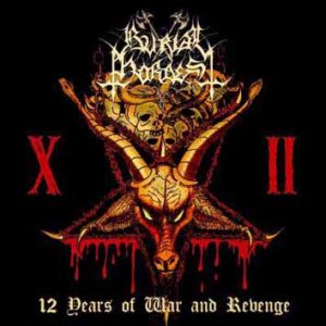 Burial Hordes - 12 Years of War and Revenge