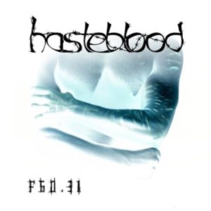 Hasteblood - F60.31
