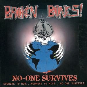 Broken Bones - No-One Survives