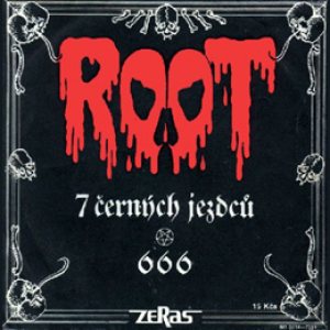 Root - 7 ČERNÝCH JEZDCŮ / 666