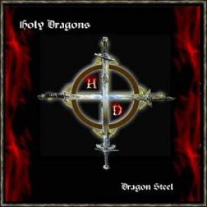 Holy Dragons - Dragon Steel (Demo Version)