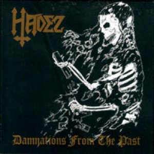 Hadez - Damnations from the Past