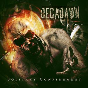 Decadawn - Solitary Confinement