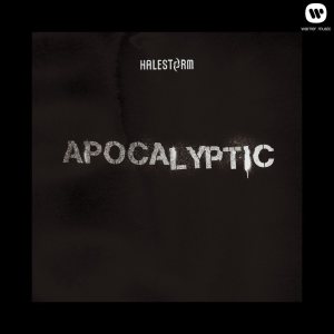 Halestorm - Apocalyptic