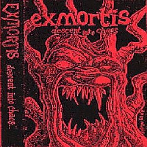 Exmortis - Descent Into Chaos
