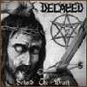 Decayed - Behold the Wrath