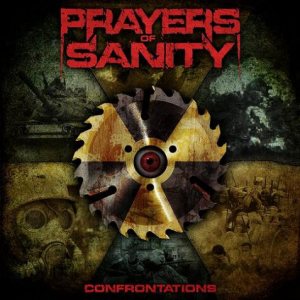 Prayers of Sanity - Confrontations