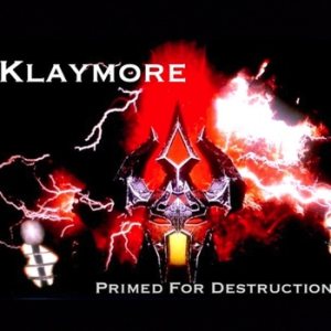 Klaymore - Primed for Destruction