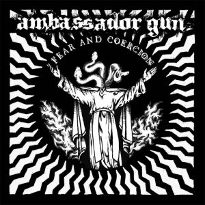 Ambassador Gun - Fear & Coercion
