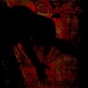 Nefandus - Death Holy Death
