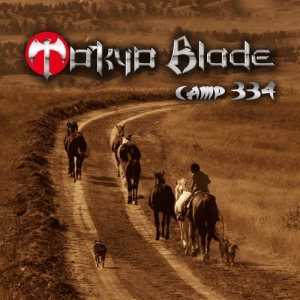 Tokyo Blade - Camp 334