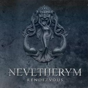 Nevetherym - Rendezvous