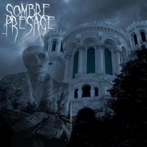 Sombre Presage - Necromantique incantation
