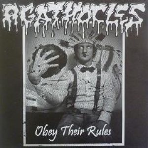 Agathocles - Obey their Rules