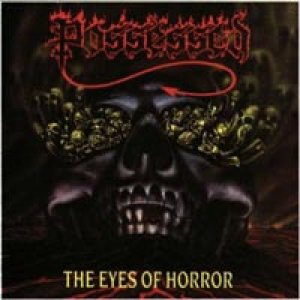 Possessed - The Eyes of Horror
