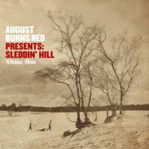 August Burns Red - August Burns Red Presents: Sleddin' Hill