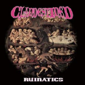 Clandestined - Ruinatics