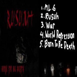 Rùsùah - Born to be Death