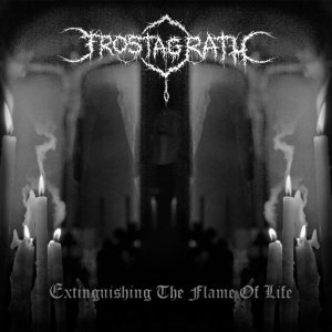 Frostagrath - Extinguishing the Flame of Life