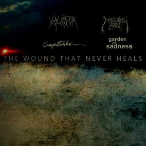 Cragataska / Valefor / Mourning Soul - The Wound That Never Heals