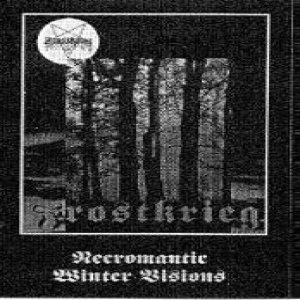 Frostkrieg - Necromantic Winter Visions 2004