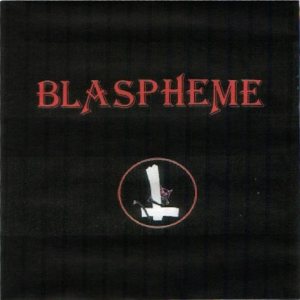 Blaspheme - Demo # 1