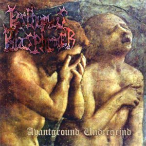 Posthumous Blasphemer - Avantground Undergrind