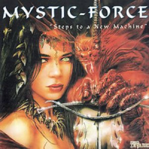 Mystic Force - Steps to a New Machine