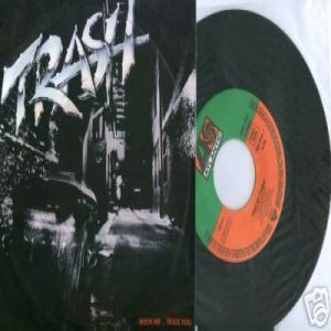 Trash - Rock Me Rock You