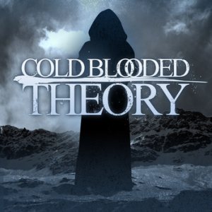 Cold Blooded Theory - Moments of Eternity