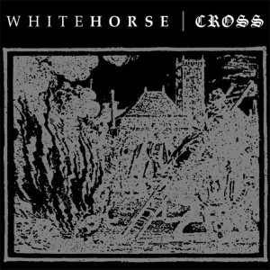 Whitehorse - Whitehorse / Cross