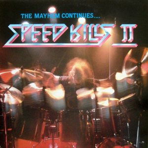 Various Artists - Speed Kills II: the Mayhem Continues...
