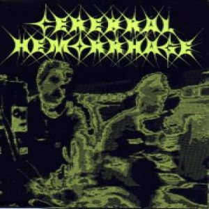 Cerebral Hemorrhage - Demo 1999