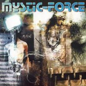 Mystic Force - Man VS Machine