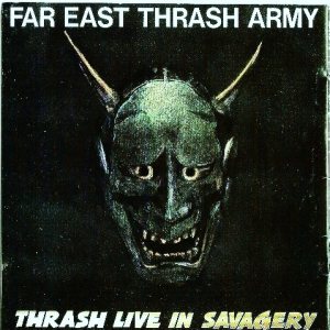 Shellshock - Far East Thrash Army - Thrash Live in Savagery