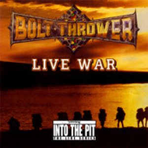 Bolt Thrower - Live War